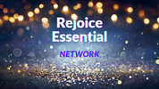 Rejoice Essential Network Podcast