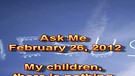 Ask Me - February 26, 2012