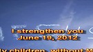 I strengthen you – June 19, 2012