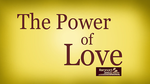 The Power of Love