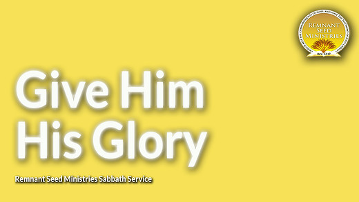 Give Him the Glory