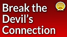 Break the Devil's Connection Service Preview
