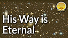 His Way is Eternal Service Preview