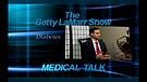 Betty LaMarr Medical Talk Show