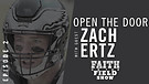 FOTF Episode #2 - Open The Door: Guest Zach Ertz