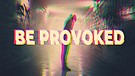 Be Provoked - Pastor Chris Screws