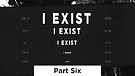 I Exist - Part Six | Pastor Jennifer...
