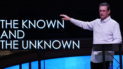 The Known and the Unknown