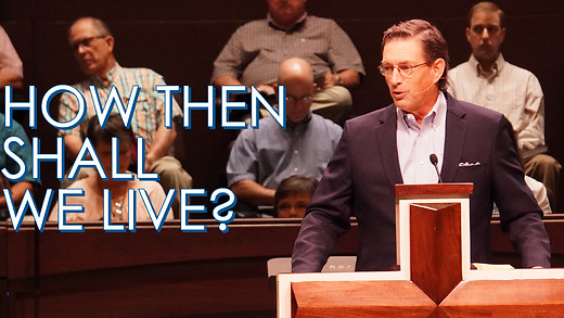 August 16, 2020 - How Then Shall We Live?