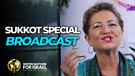 Sukkot Special Broadcast 2020/5781
