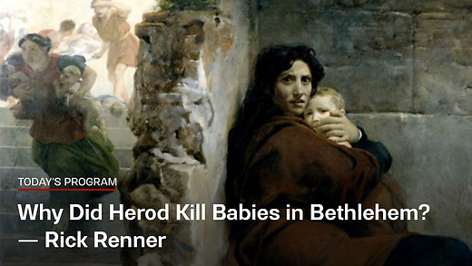 Why Did Herod Kill All the Babies?-2020