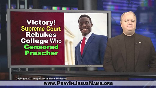 Victory!  Supreme Court Rebukes College Who Censored Preacher
