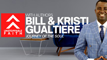 Journey of the Soul | Bill and Kristi Gualtiere