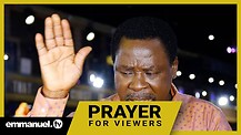 RESTORE MY SIGHT LORD!!! | Prayer For Viewers With TB Joshua