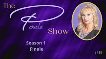 The Pamela Show S1 Finale