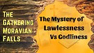 David White 'The Mystery of Lawlessness vs Godli...