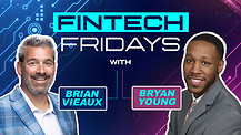 Fintech Friday Episode #30 with Bryan Young