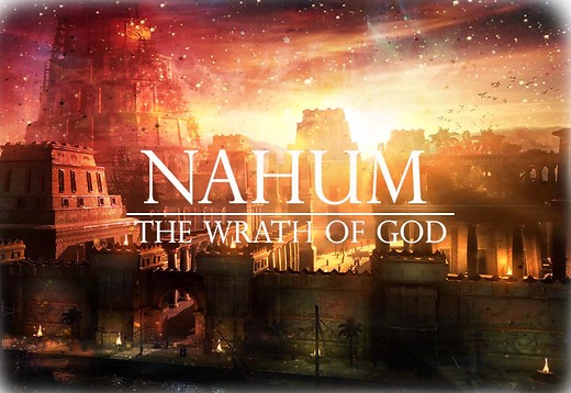 NAHUM (3): Prophecy Fulfilled (Nahum 1:7-15)