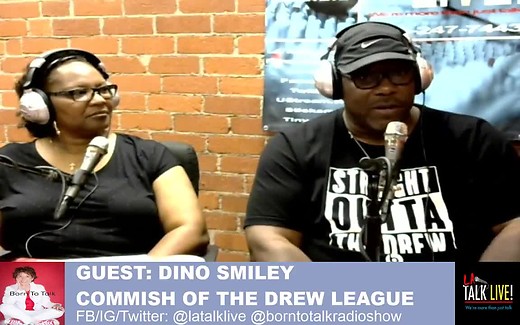 The Drew League on Born To Talk w' Marsha Wietecha Pt 1 LATL