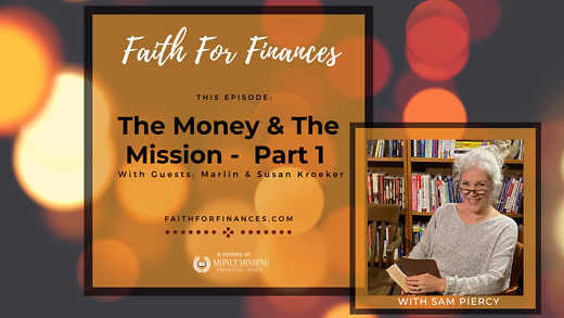 The Money & The Mission - Part 1