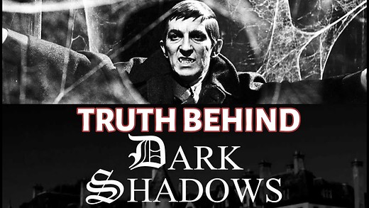 Truth Behind Dark Shadows
