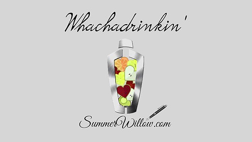 Whachadrinkin With Summer Willow - Episode 2 - Drinks With Ren