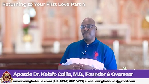 Part 4-5 ~Returning to Your First Love | Dr. Kelafo Collie