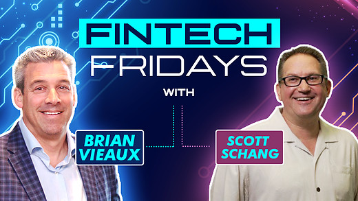 Fintech Friday Episode #15 with Scott Schang