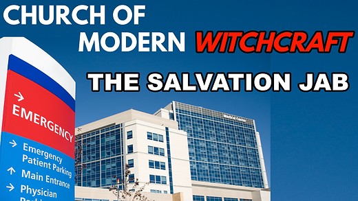 Church of Modern Witchcraft: The Salvation Jab. Dr Andy Woods