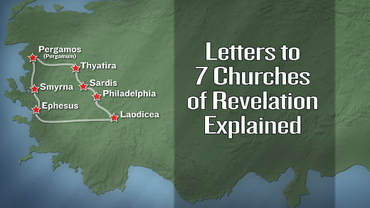 Letters to 7 Churches of Revelation Explained