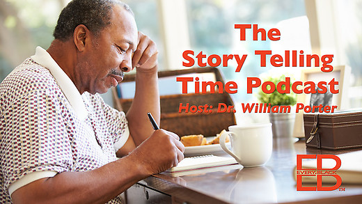 STORY TELLING TIME WITH DR. WILLIAM PORTER