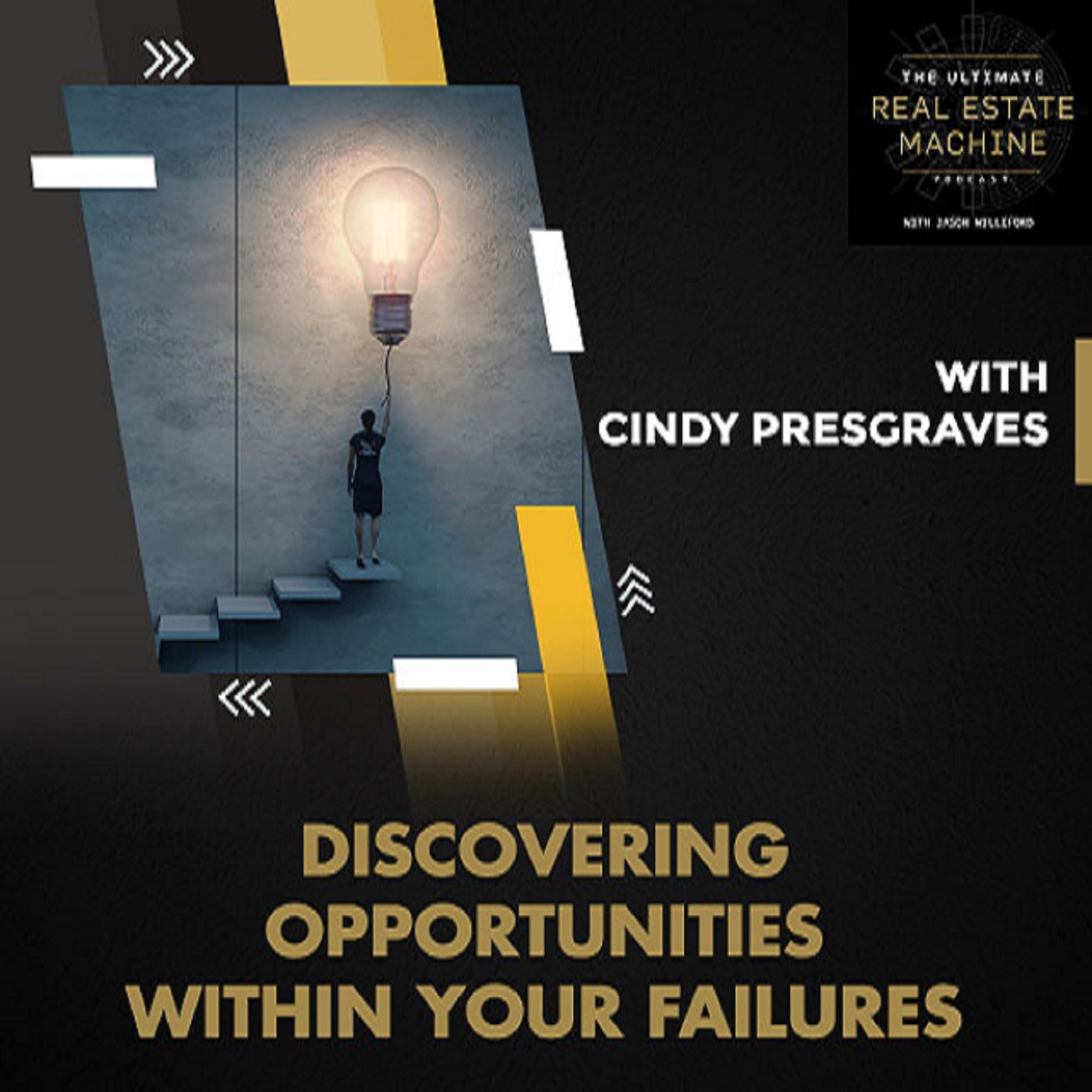 E10 | Discovering Opportunities Within Your Failures With Cindy Presgraves