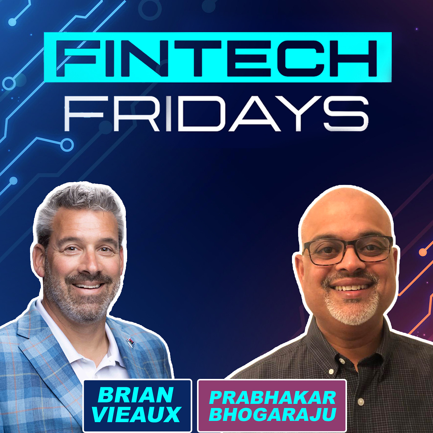 Fintech Friday Episode #44 with Prabhakar Bhogaraju