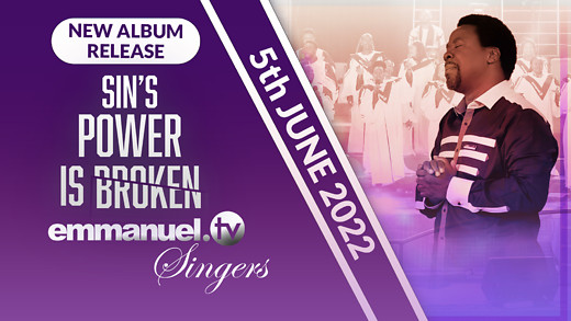 ANNOUNCEMENT: NEW EMMANUEL TV SINGERS MUSIC ALBUM | Release Date - 5TH JUNE 2022