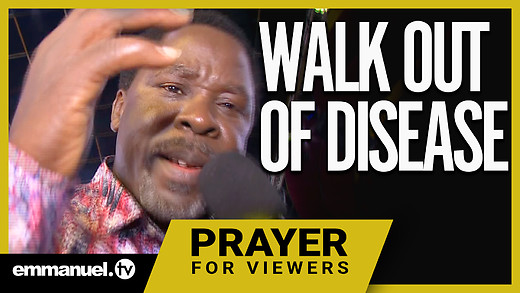 WALK OUT OF DISEASE!!! | TB Joshua Viewers Prayer