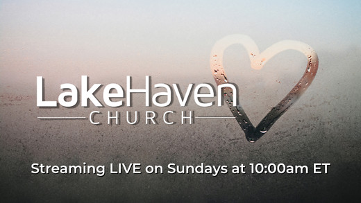 LakeHaven Church Service - 10/2
