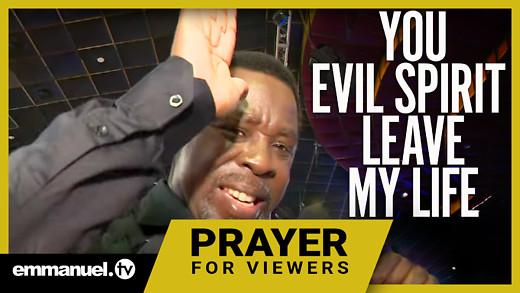 YOU EVIL SPIRIT; LEAVE MY LIFE! | TB Joshua Powerful Viewers Prayer