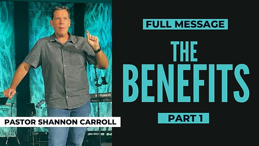 The Benefits (Part 1) - Shannon Carroll