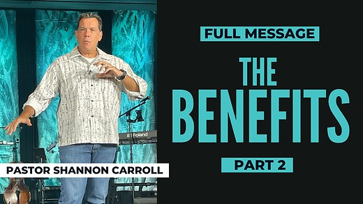 The Benefits (Part 2) - Shannon Carroll