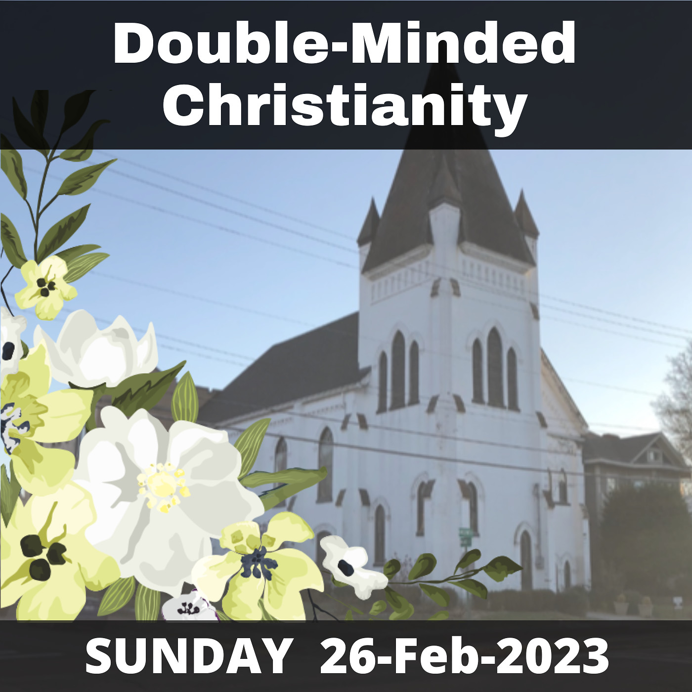 Stop Being A Double-Minded Christian Feb26.23