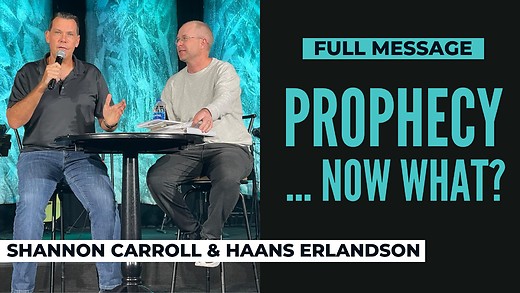 Prophecy ... Now What? - Shannon Carroll...