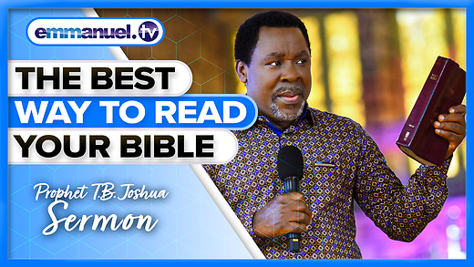 READ THE BIBLE WITH FORGIVENESS!!! | TB Joshua Sermon