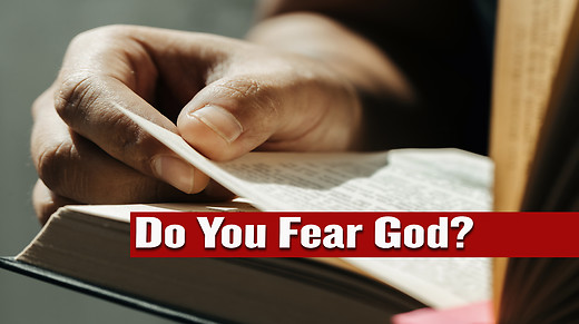 Do You Fear God?
