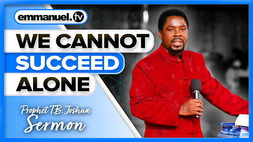 WE ARE ONE ANOTHER’S STRENGTH!!! | Prophet TB Joshua Sermon